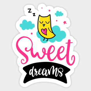 Sweet dreams Sticker